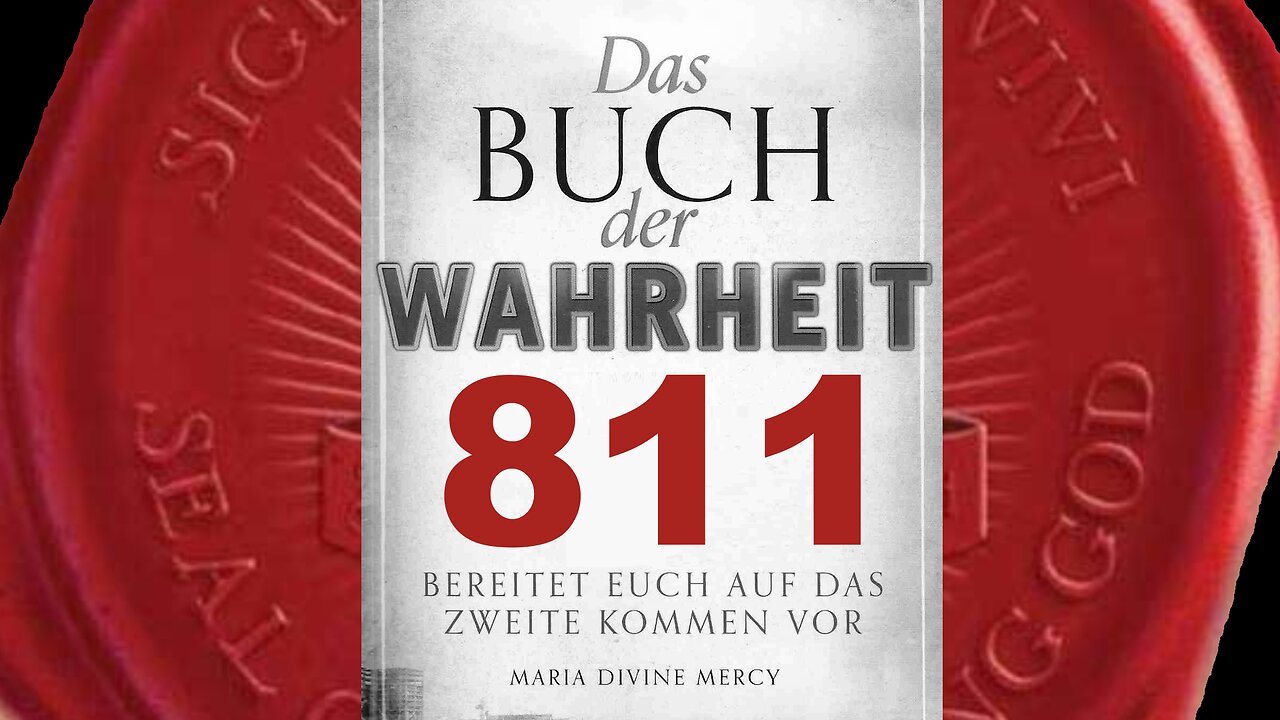 Gott ist nicht prahlerisch, nicht stolz, sondern sanft und liebevoll (Buch der Wahrheit Nr 811)