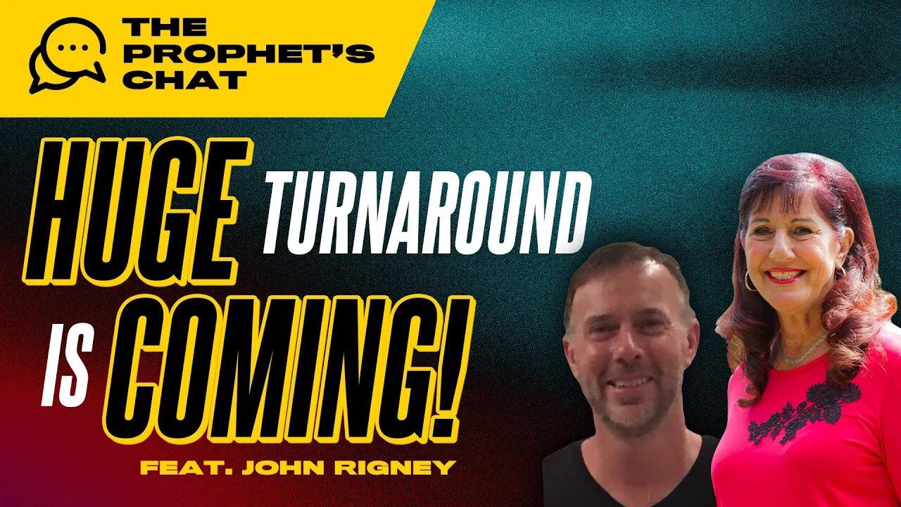 A Huge Turnaround Is Coming! This Is The Hour of BACKFIRE - The Prophet's Chat