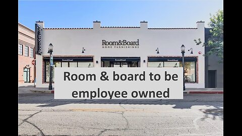 Room & Board becomes Employee owned