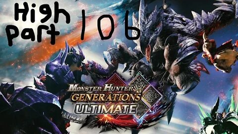 monster hunter generations ultimate high rank 106