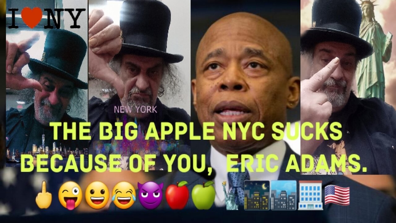 Eric Adams Turns NYC Into A Failed Welfare State. 🖕😜😀😂😈🍎🍏🗽🌃🏙🏢🇺🇸