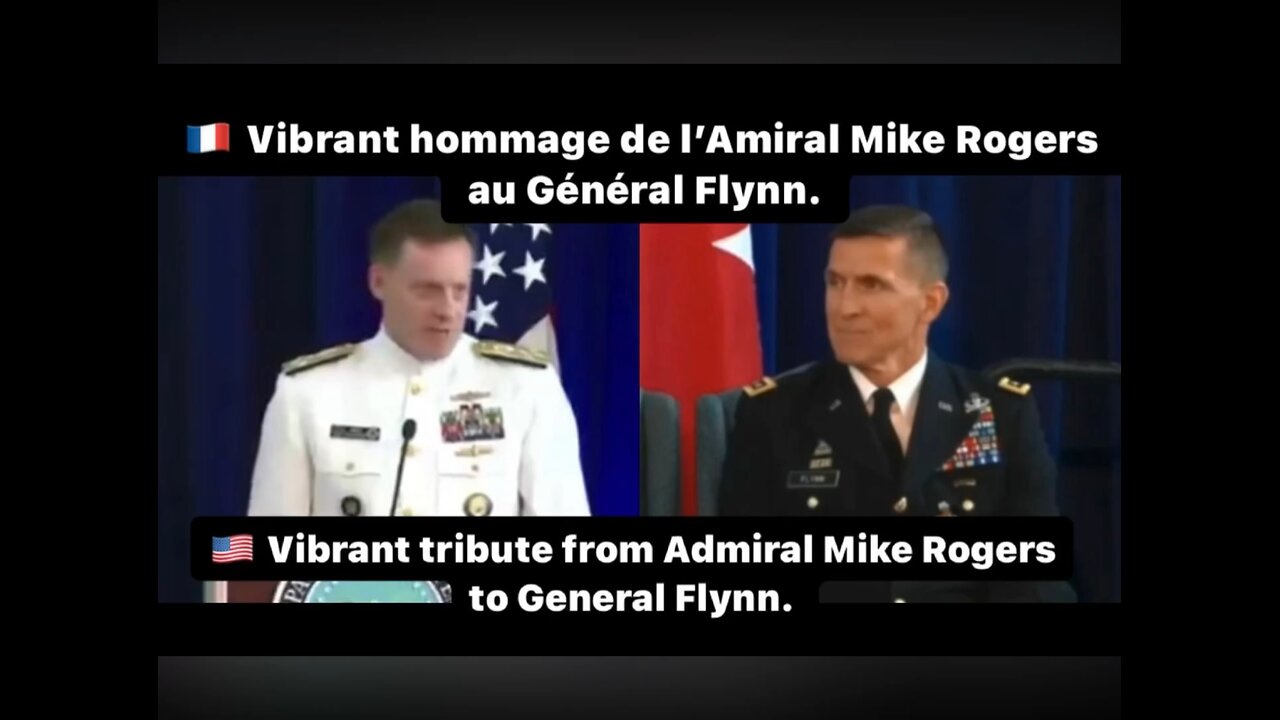 🇫🇷🦅🇺🇸 Vibrant hommage de / Vibrant tribute from l’Amiral Mike Rogers au/to Général Flynn.