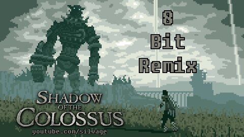 The Opened Way [Shadow of the Colossus OST] - 8 Bit Remix