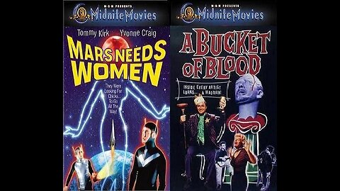 MARS NEEDS WOMEN 1968 & A BUCKET OF BLOOD 1959 Miserable Misfits DOUBLE FEATURE