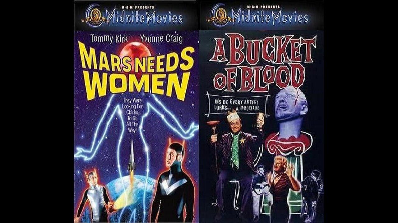 MARS NEEDS WOMEN 1968 & A BUCKET OF BLOOD 1959 Miserable Misfits DOUBLE FEATURE