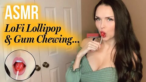 ASMR // Lollipop + Mouth Sounds + Gum Chewing (LO-FI)