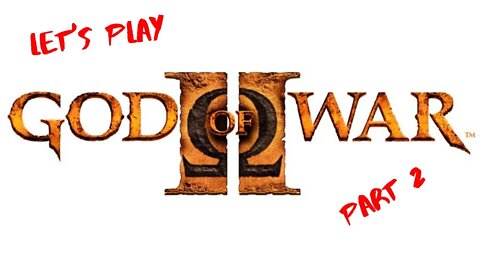 Let's Play - God of War II Part 2