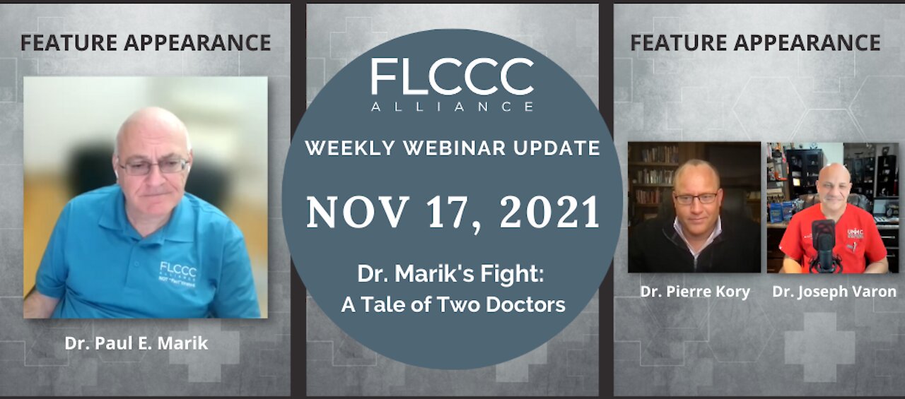 FLCCC Weekly Update: November 17, 2021: Dr. Marik's Fight—A Tale of Two Doctors