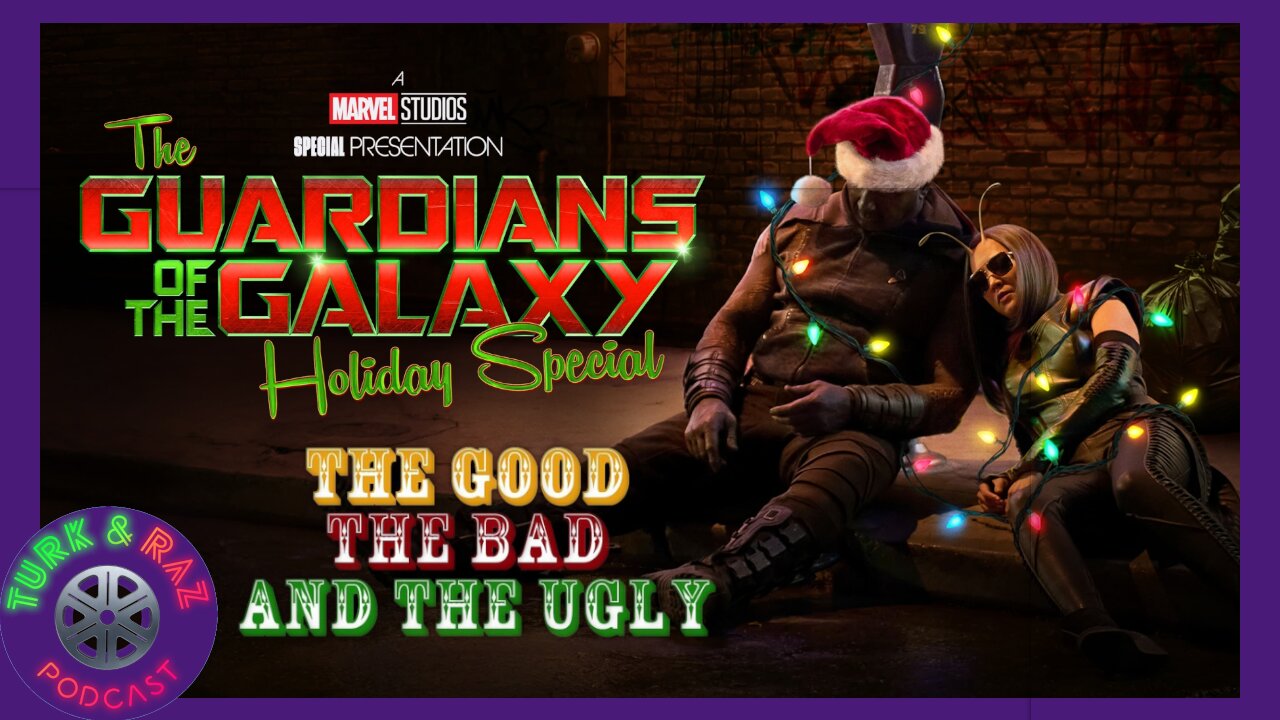 Guardians of the Galaxy Holiday Special: The Good, The Bad, and The Ugly Review