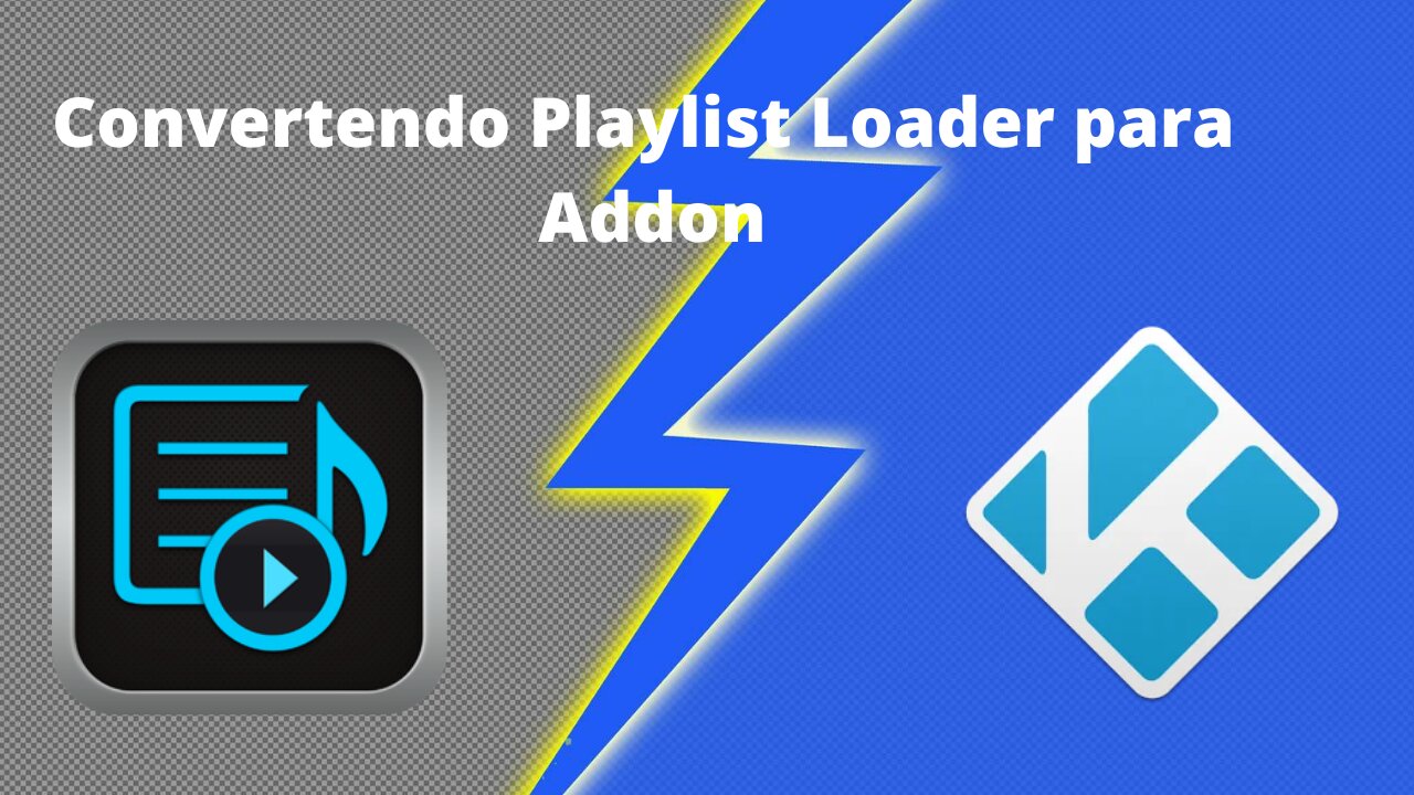 Convertendo Playlist Loader para Addon