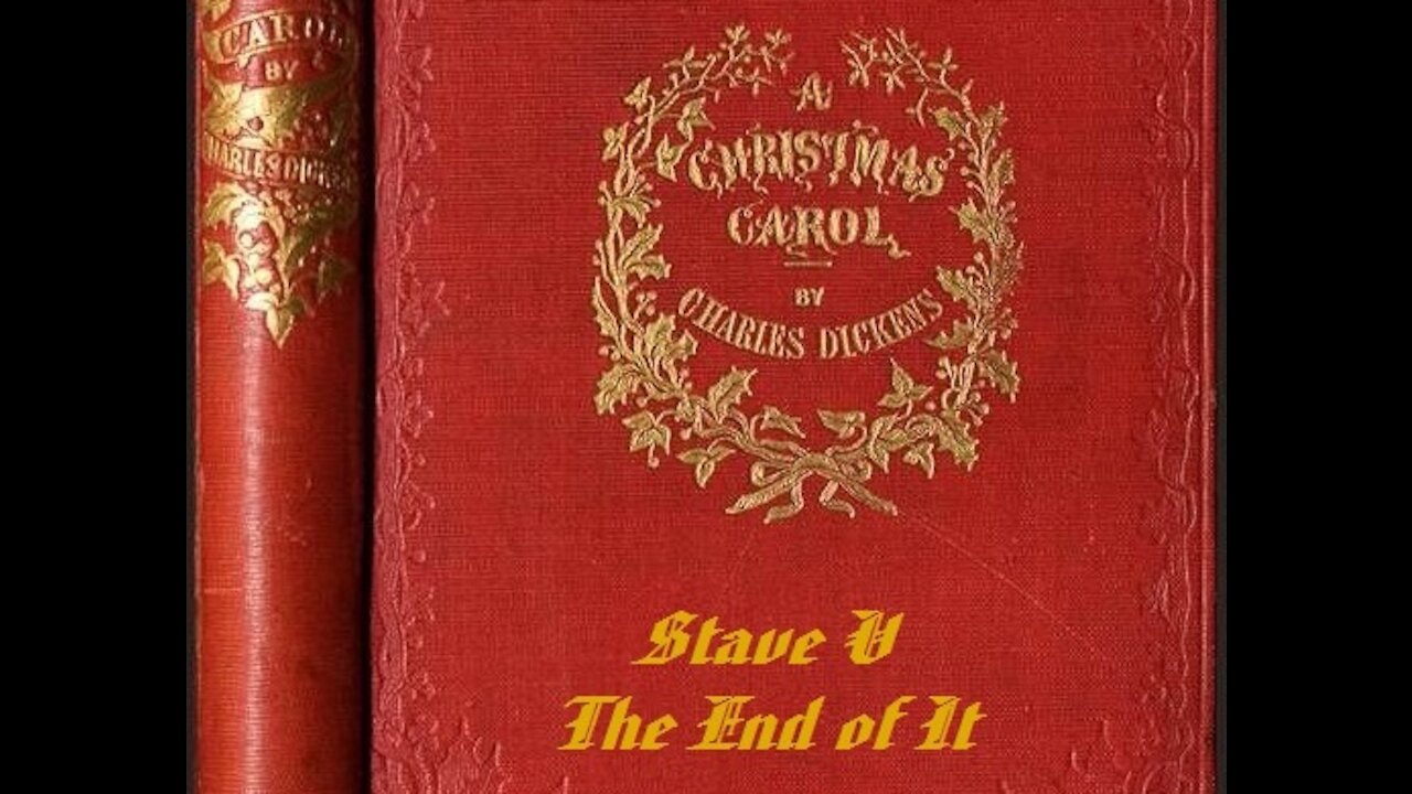 A Christmas Carol - Stave V - FINALE