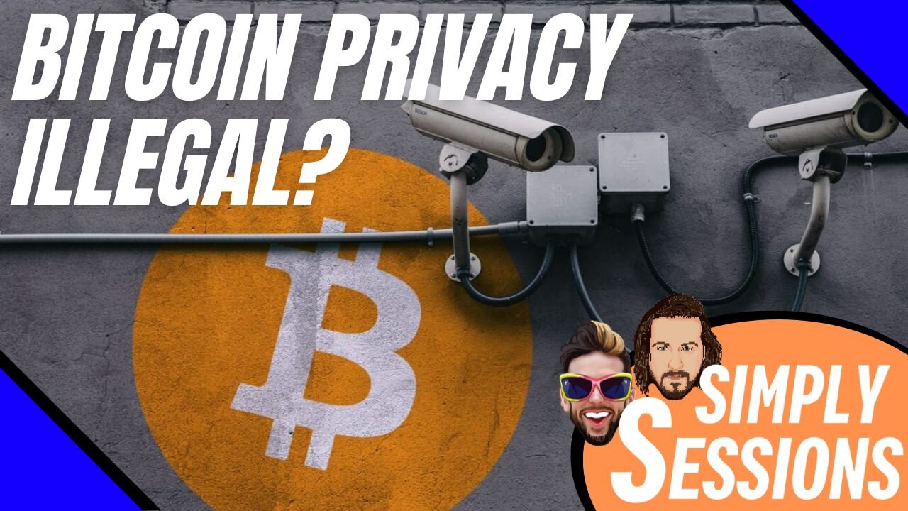 US Gov VS Bitcoin Privacy - Could it Become Illegal?