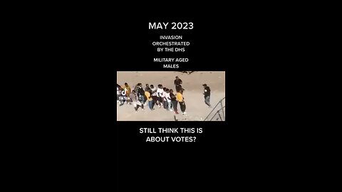 Border Invasion—Still Think This Is About Votes? - 5/14/23