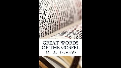 Great Words of the Gospel, by H A Ironside, Chapter Eight: Expectation