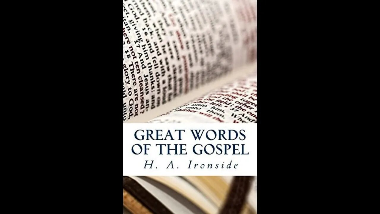 Great Words of the Gospel, by H A Ironside, Chapter Eight: Expectation