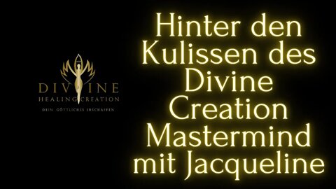 Einblick hinter die Kulissen des DIVINE CREATION MASTERMIND mit Jacqueline