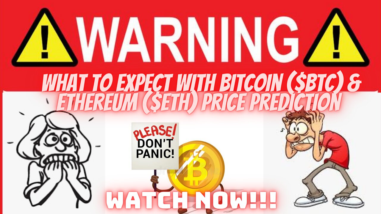 What To Expect With Bitcoin ($BTC) & Ethereum ($ETH) Price Prediction... Watch Now!!!