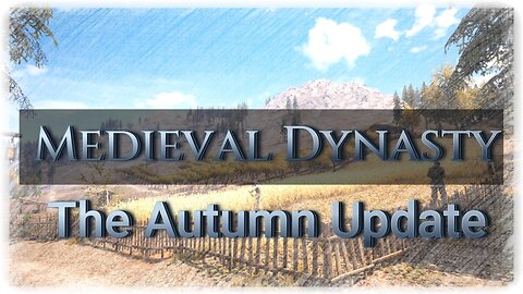 Medieval Dynasty Stream The Oxbow Adventures