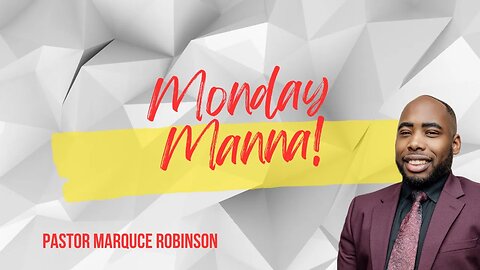 Monday Manna with guest J. Michell Robinson