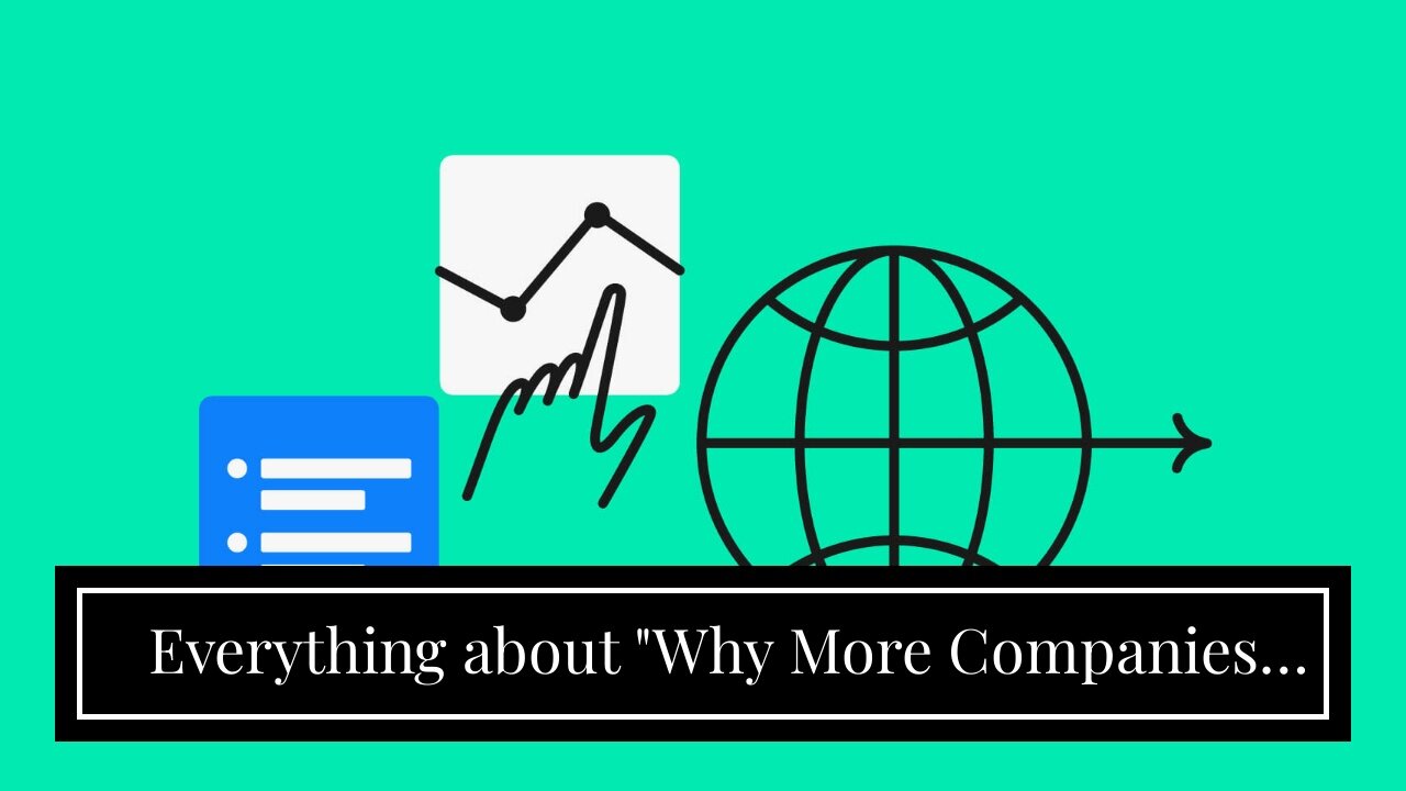 Everything about "Why More Companies are Embracing Location Independence and How it Benefits Th...