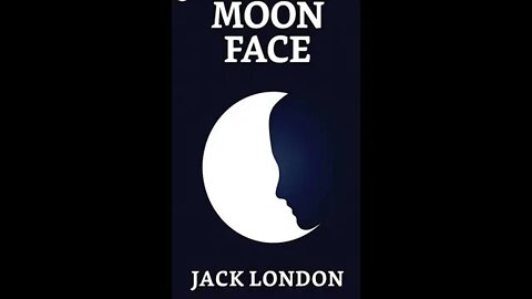 Moon Face and Other Stories by Jack London - Audiobook