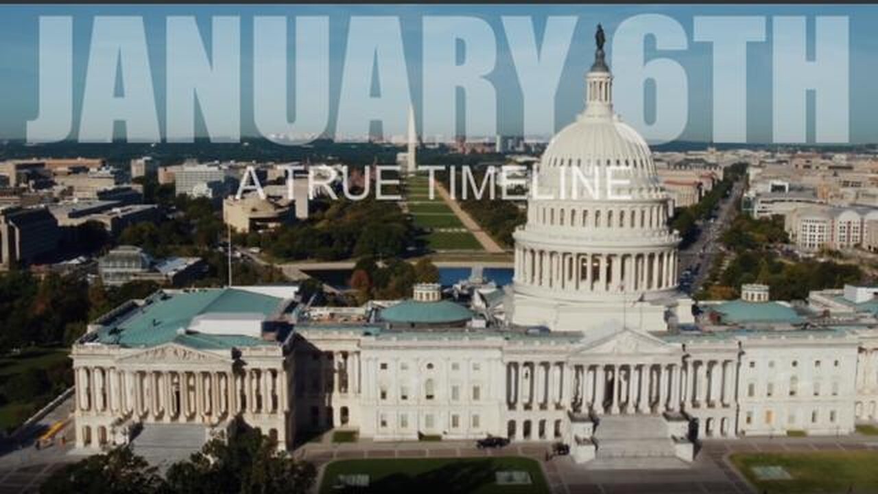 J6: A True Timeline (full documentary 2024)