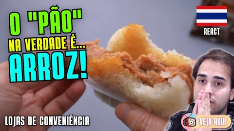 SURPREENDA-SE com as COMIDAS de LOJAS DE CONVENIÊNCIA da TAILÂNDIA! | Veja Aqui Reacts