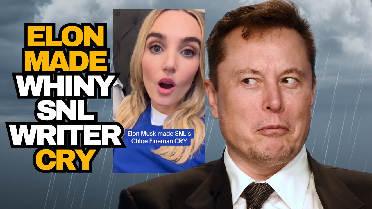 Whiny SNL Writer Says Elon Made Her Cry