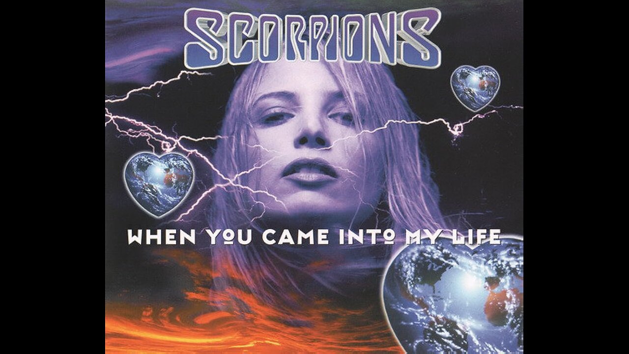 Scorpions - When You Came Into My Life