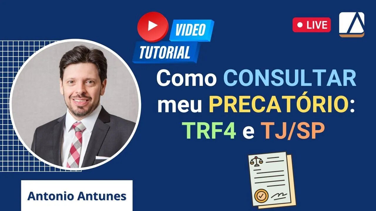 Atenção: Aprenda a Consultar seu PRECATÓRIO no TRF4 e no TJ/SP