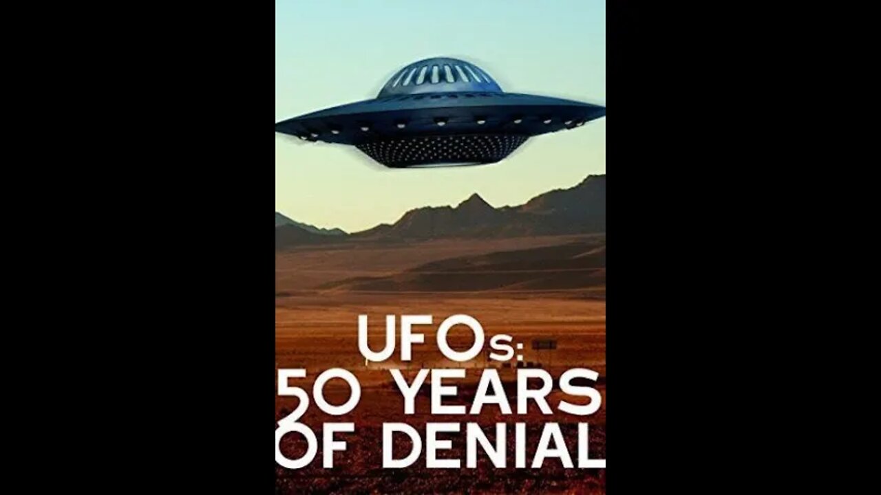 UFOs: 50 YEARS OF DENIAL