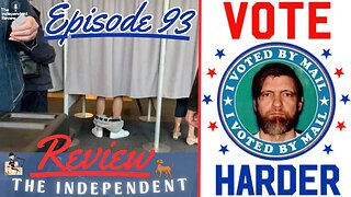 Episode 93 - The Independent Review