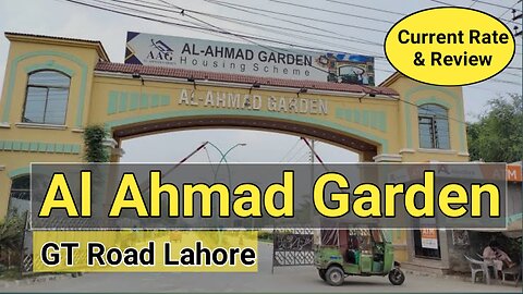 Al Ahmad Garden Housing Scheme | Housing Scheme in Lahore | Main GT road Manawan Lahore