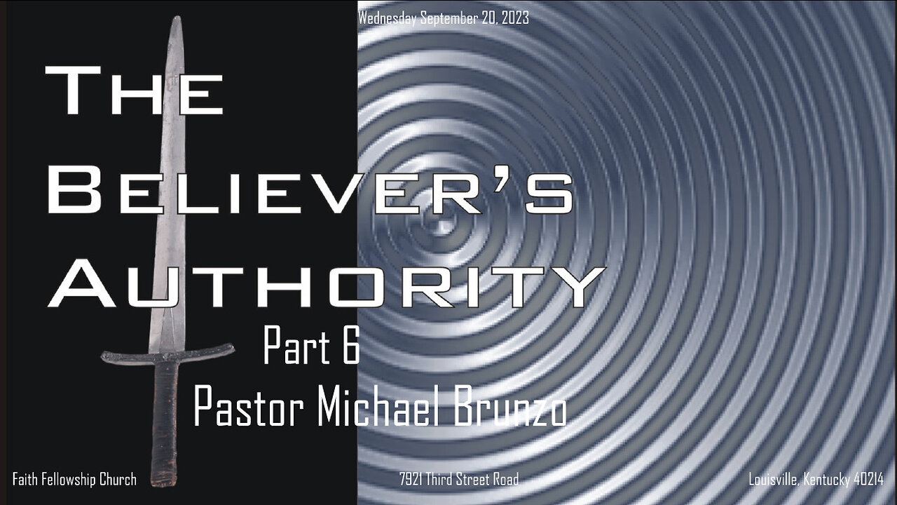 The Believer's Authority Part 6