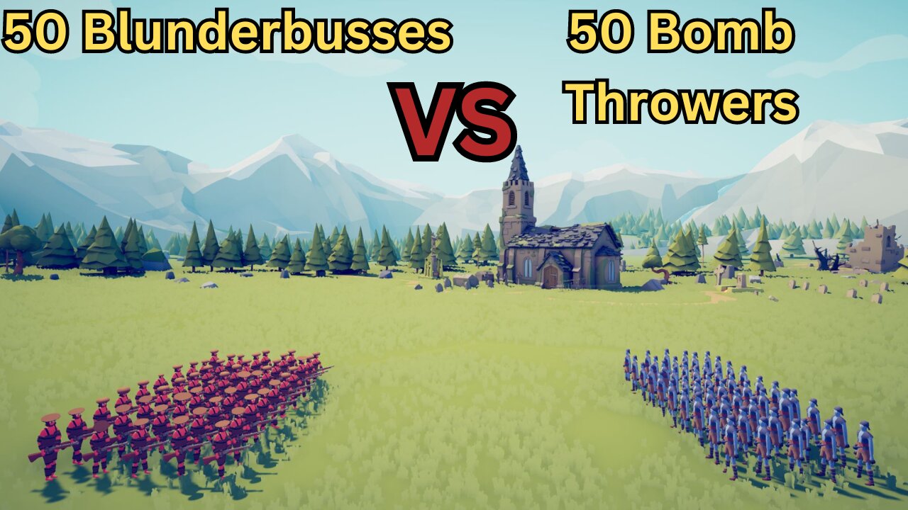 50 Blunderbusses Versus 50 Bomb Throwers || Totally Accurate Battle Simulator