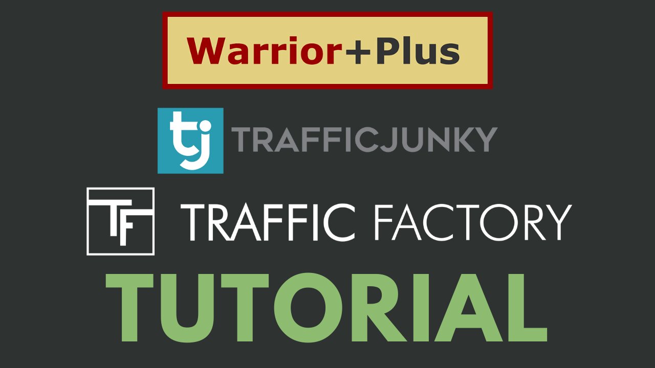 WarriorPlus + TrafficJunky + TrafficFactory Tutorial