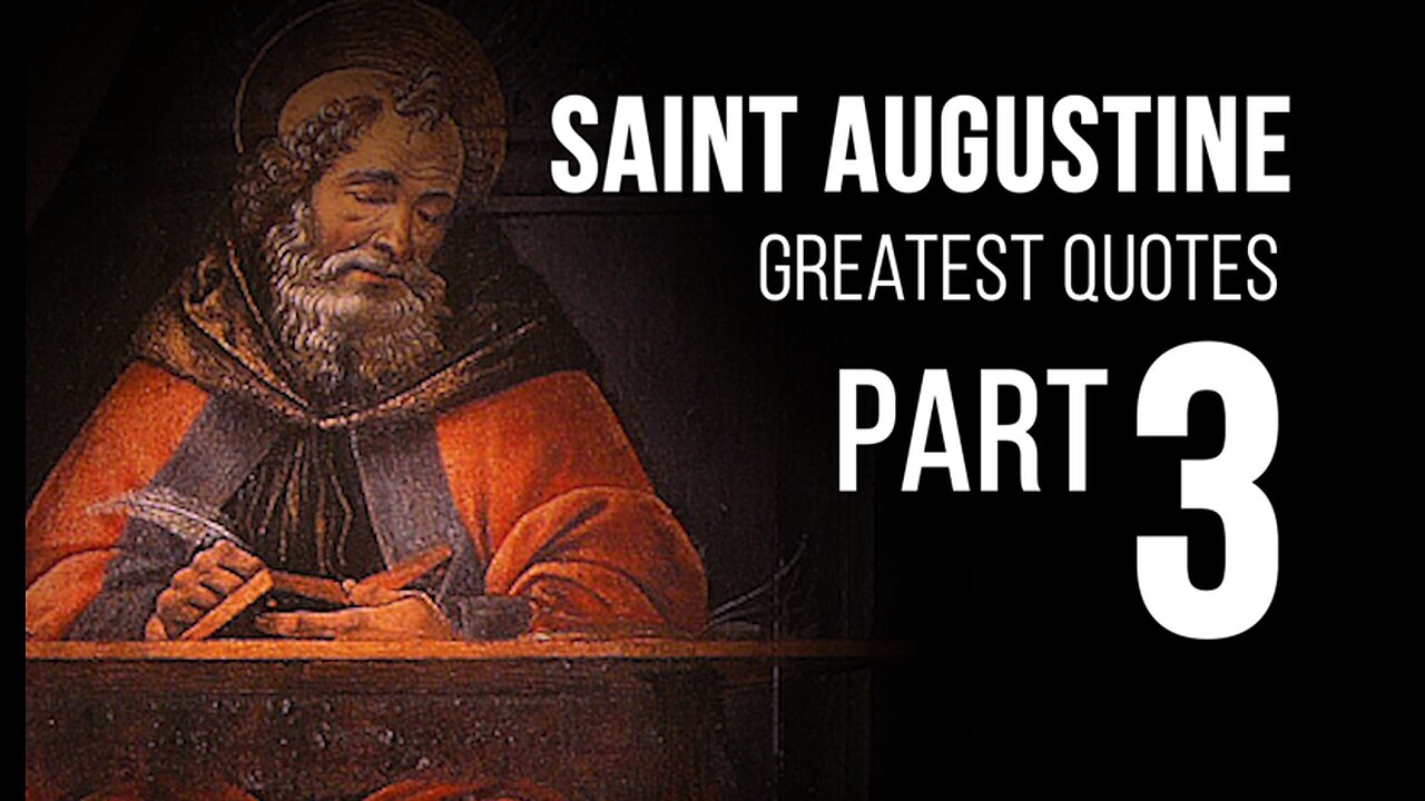 St. Augustine of Hippo | Powerful WISDOM of the Saints PART 3