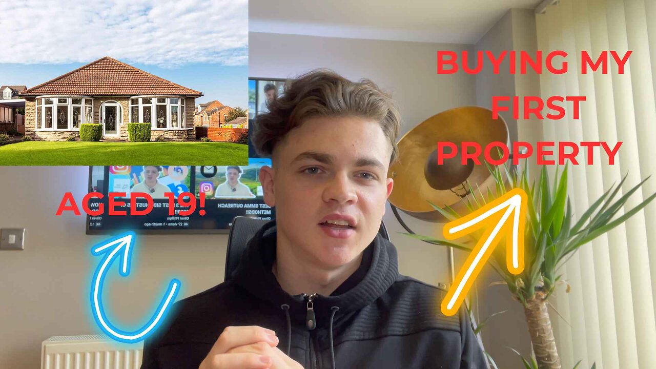 BUYING my first PROPERTY aged 19!