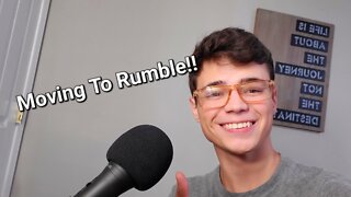 Moving to Rumble- You're in the Right Place!