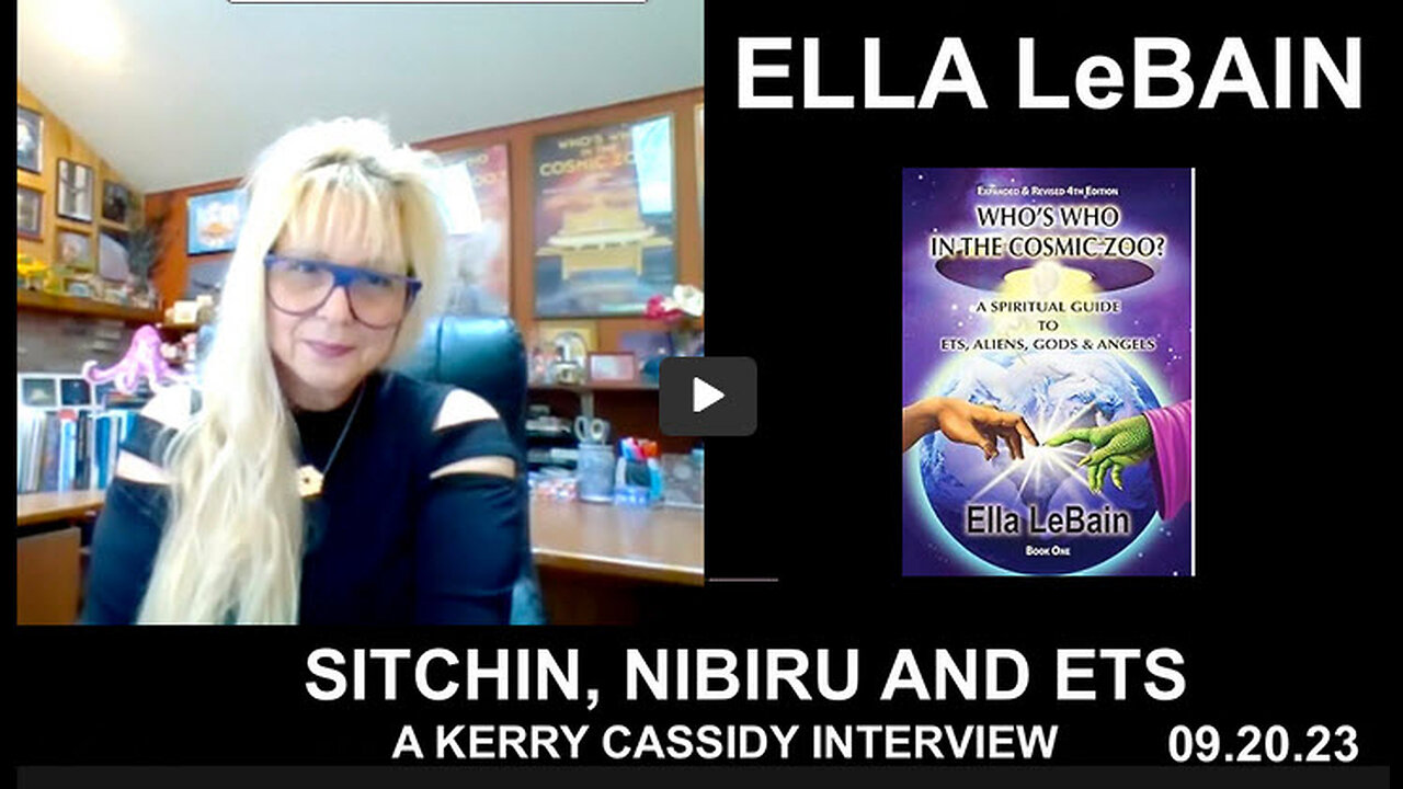 KERRY CASSIDY - ELLA LEBAIN: AUTHOR: SITCHIN, NIBIRU, AND ETS