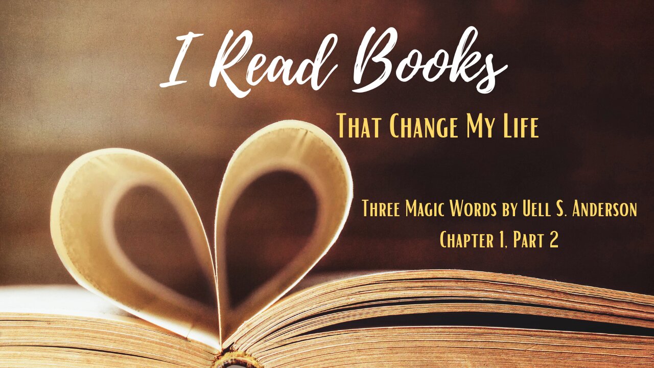 📚BOOK READ | Three Magic Words (Chapter 1, part 2)