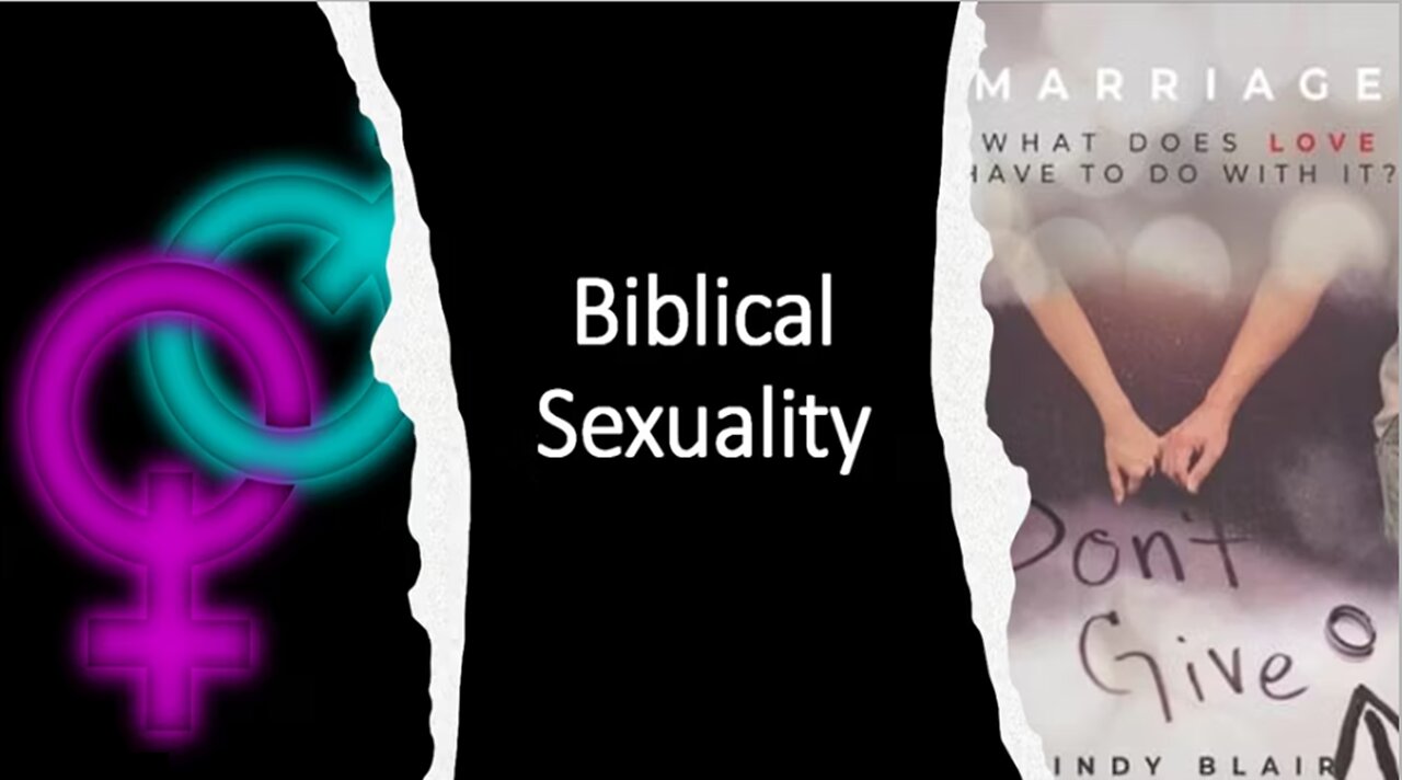 Biblical Sexuality - 7/30/23 with Pastor Paul Blair