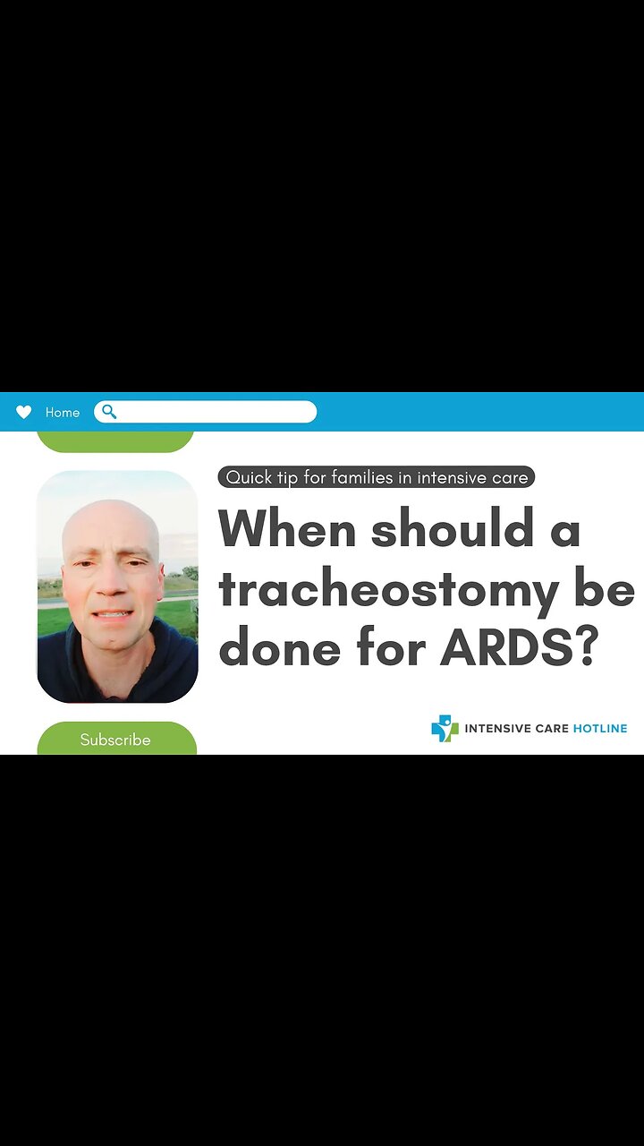 Quick tip for families in Intensive care: When should a tracheostomy be done for ARDS?