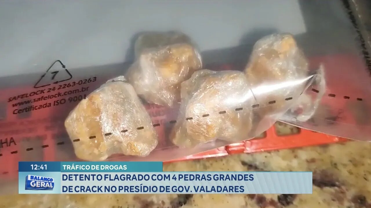 Tráfico de Drogas: Detento Flagrado com 4 Pedras Grandes de Crack no Presídio de Gov. Valadares.