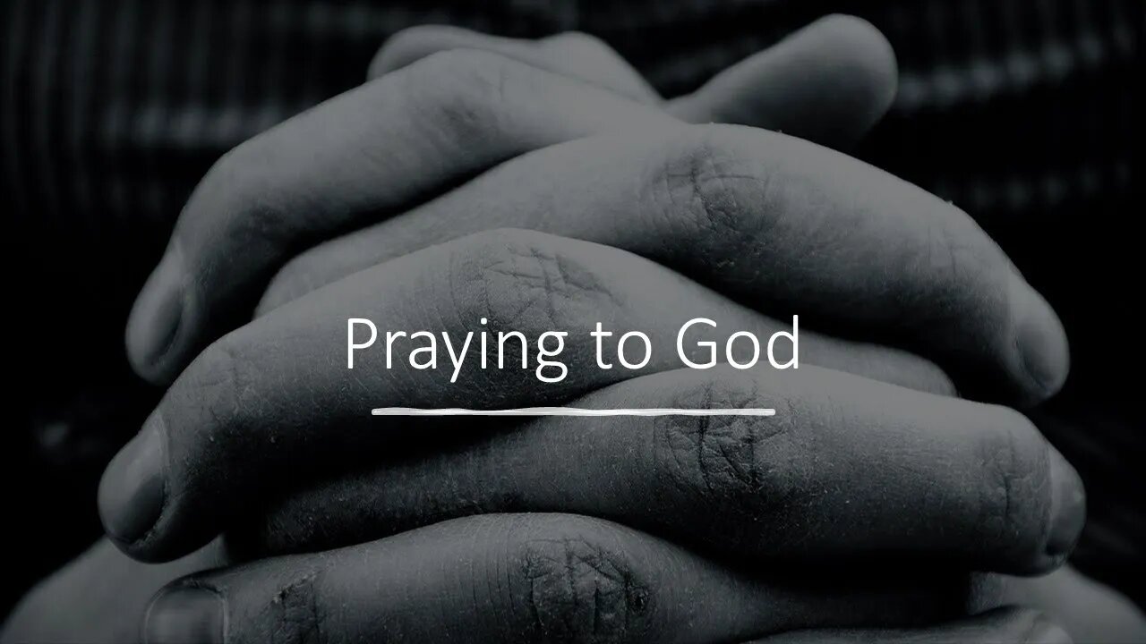 Praying to God