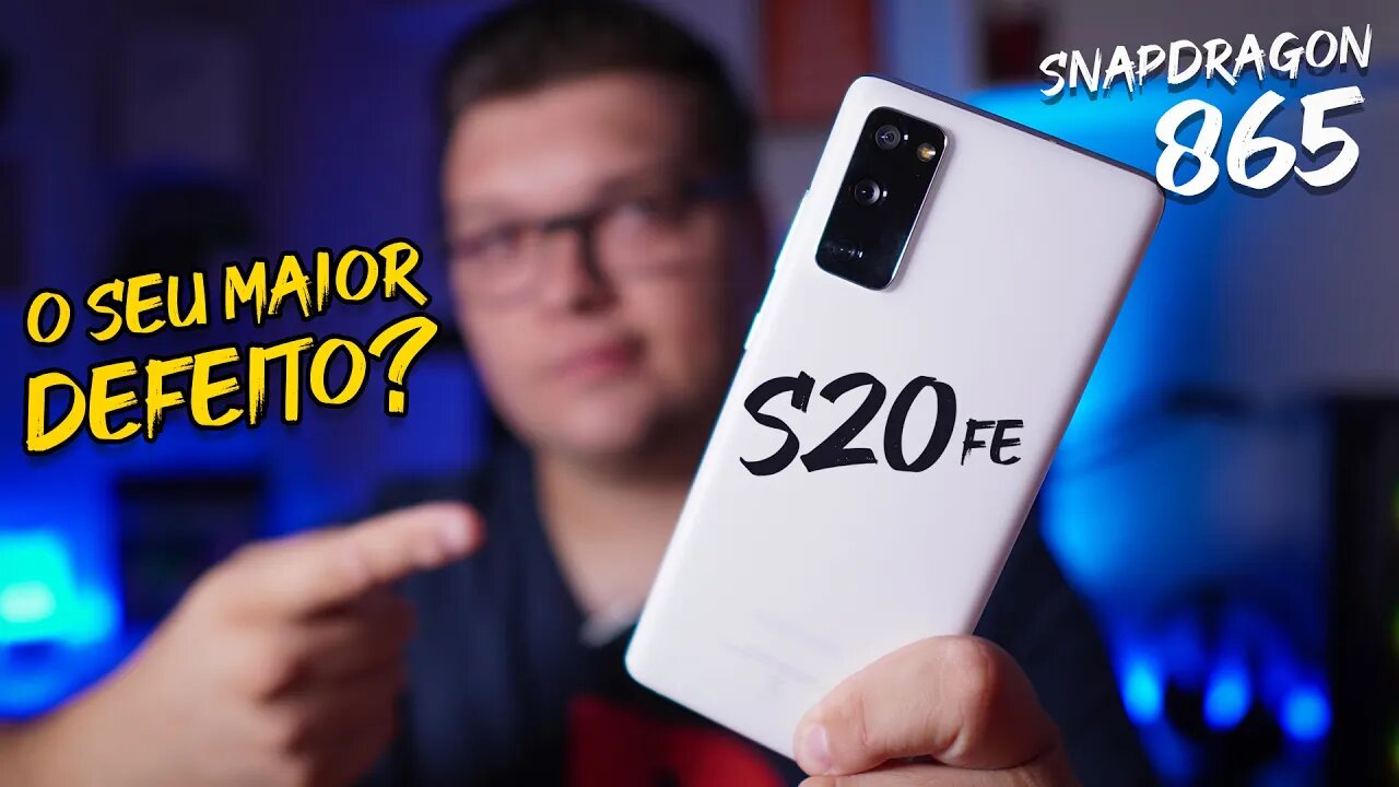 Galaxy S20 FE e seu DEFEITO! O Melhor Custo Beneficio de 2021 não é PERFEITO!