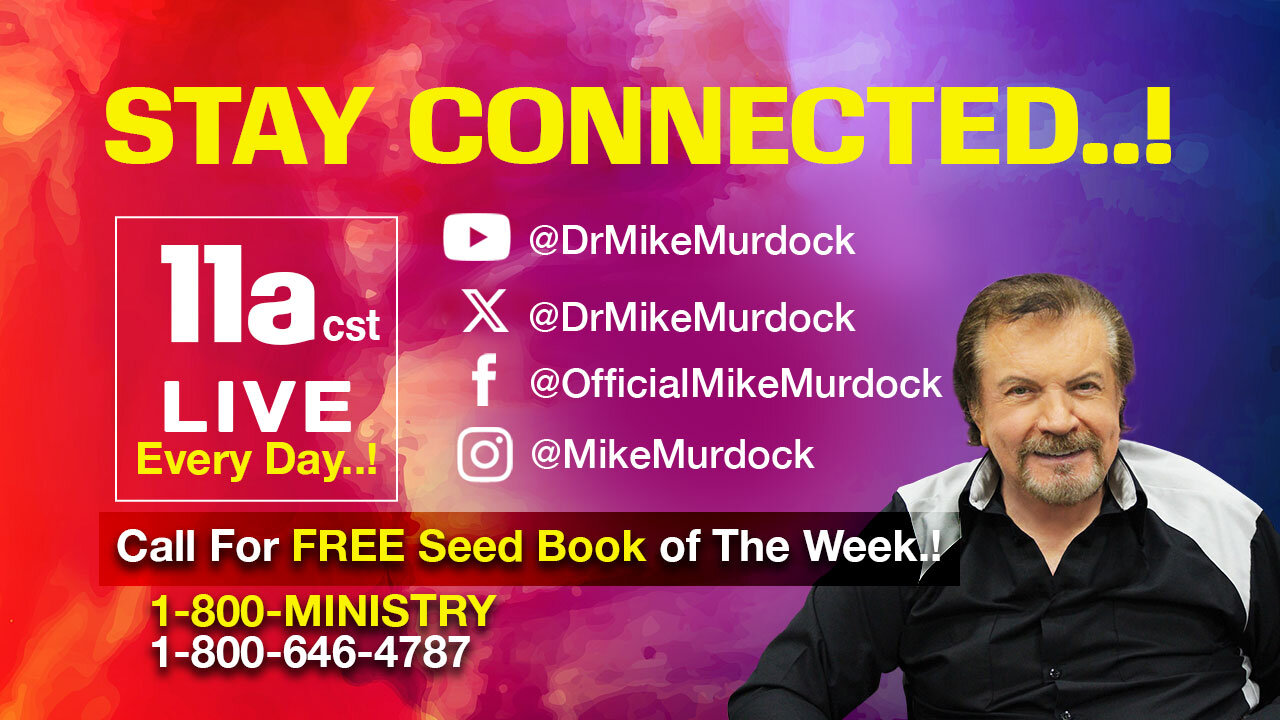 Wed, Apr. 3 - LIVE With Dr Mike Murdock ..!