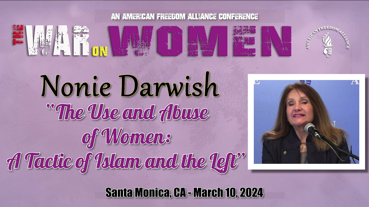 Nonie Darwish - The Use and Abuse of Women: A Tactic of Islam and the Left