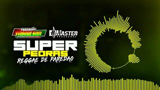 SUPER PEDRAS / REGGAE REMIX ESPECIAL DE DOMINGO TRANSA SOM