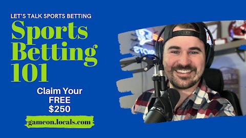 Sports Betting 101: Claim Your FREE $250